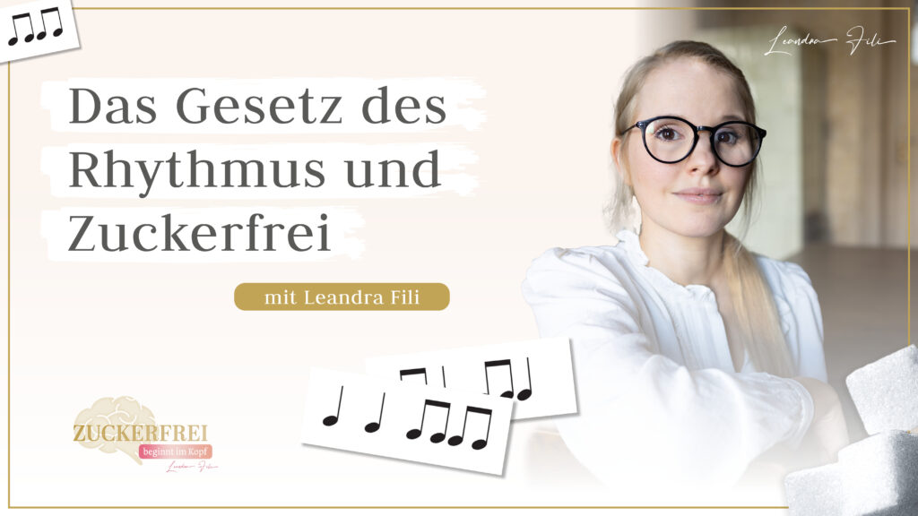 Leandra Fili - Solofolge Podcast Zuckerfrei beginnt im Kopf