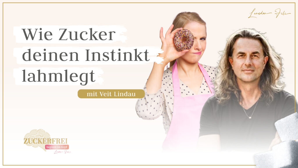 Leandra Fili im Interview mit Veit Lindau - Podcast Zuckerfrei beginnt im Kopf