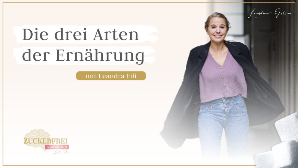 Leandra Fili - Solofolge Podcast Zuckerfrei beginnt im Kopf