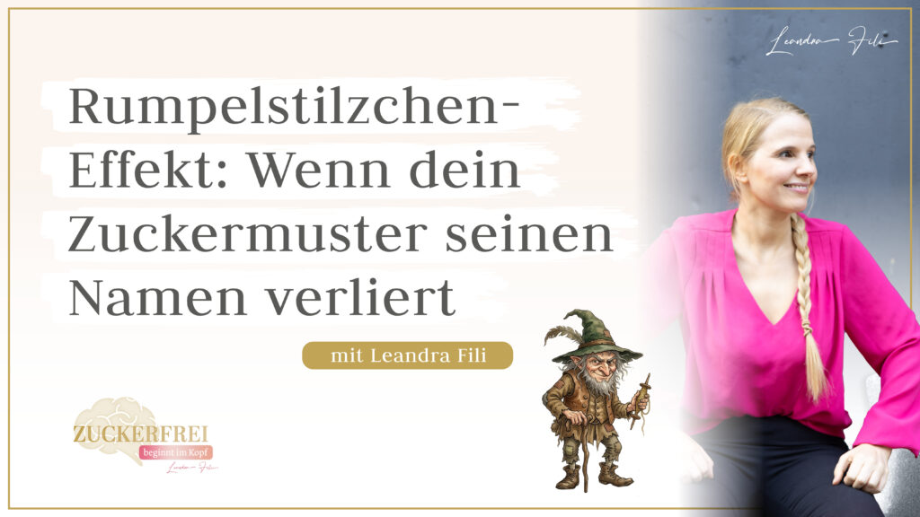 Podcast Zuckerfrei beginnt im Kopf: Rumpelstilzchen thumbnail