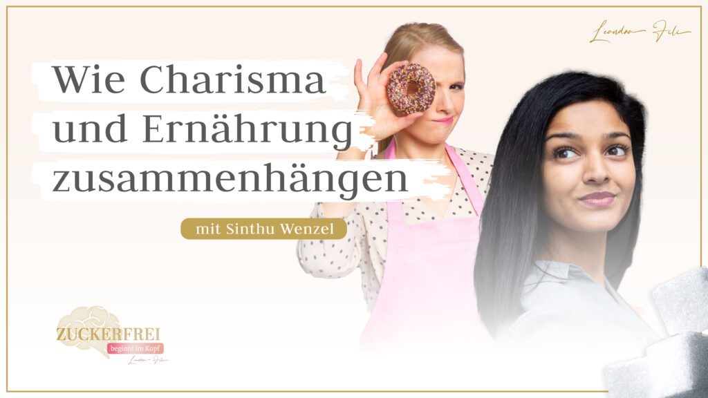 Leandra Fili im Interview mit Sinthu Wenzel - Podcast Zuckerfrei beginnt im Kopf