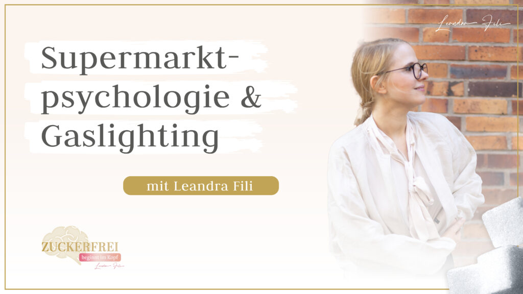 Leandra Fili - Podcast Zuckerfrei beginnt im Kopf, Solofolge