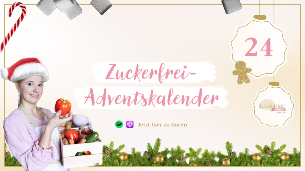 Podcast Zuckerfrei beginnt im Kopf: Türchen24 thumbnail