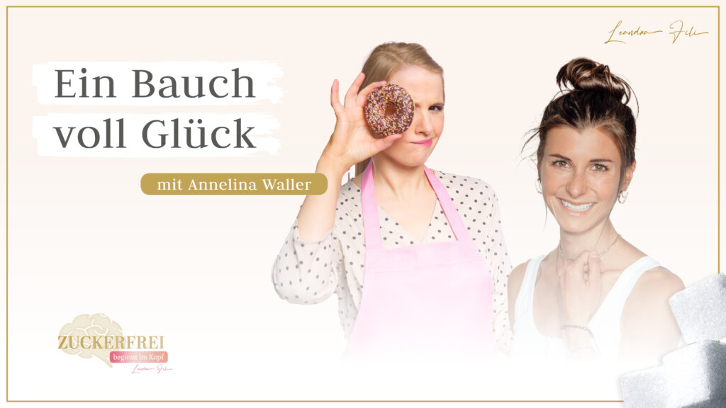 Leandra Fili im Interview mit Annelina Waller - Podcast Zuckerfrei beginnt im Kopf